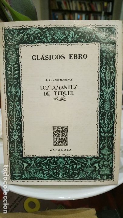 Libros de segunda mano: Los amantes de Teruel - Hartzenbusch, Juan Eugenio - Foto 1