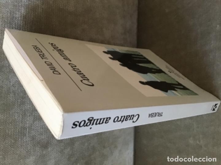 Libros de segunda mano: DAVID TRUEBA - CUATRO AMIGOS - ANAGRAMA, 1999 - Foto 2