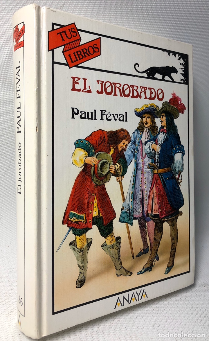 Libros de segunda mano: EL JOROBADO - PAUL FEVAL - EDIT. ANAYA - Foto 1