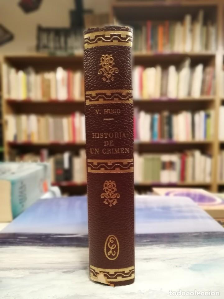 Libros de segunda mano: Historia de un Crimen - V&iacute;ctor Hugo - Foto 3