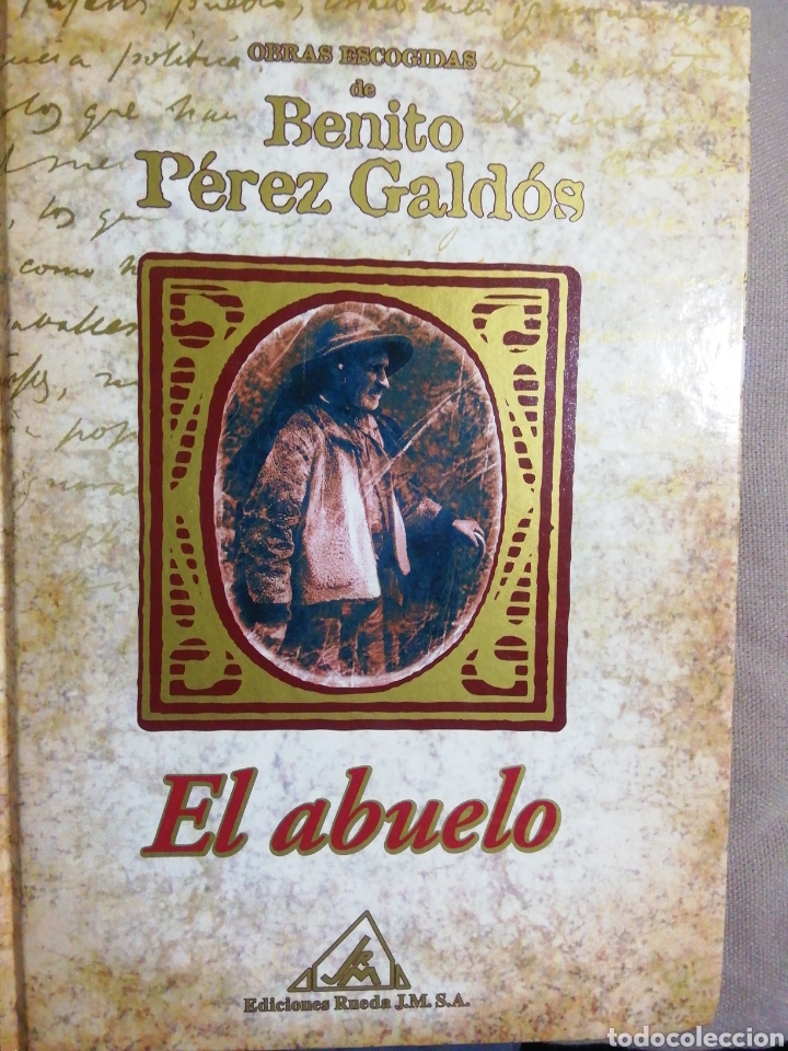 Libros de segunda mano: EL ABUELO. BENITO P&Eacute;REZ GALDOS - Foto 1