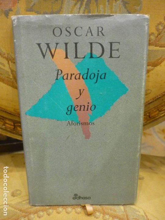 Libros de segunda mano: PARADOJA Y GENIO, DE OSCAR WILDE. EDHASA, 1&ordf; EDICI&Oacute;N 1.993. - Foto 1
