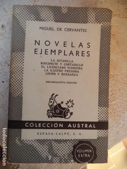 Libros de segunda mano: NOVELAS EJEMPLARES MIGUEL DE CERVANTES COLECCION AUSTRAL - Foto 1