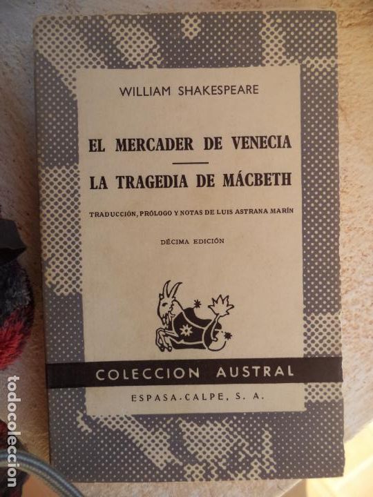 Libros de segunda mano: EL MERCADER DE VENECIA LA TRAGEDIA DE MACBETH COLECCION AUSTRAL - Foto 1