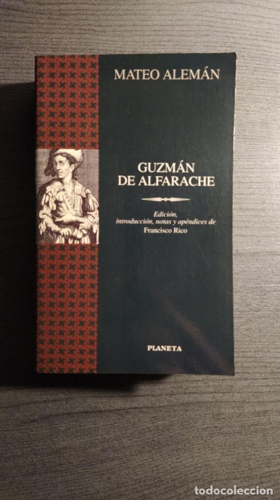 Libros de segunda mano: Guzm&aacute;n de Alfarache  Mateo Alem&aacute;n  Planeta  1999 - Foto 1