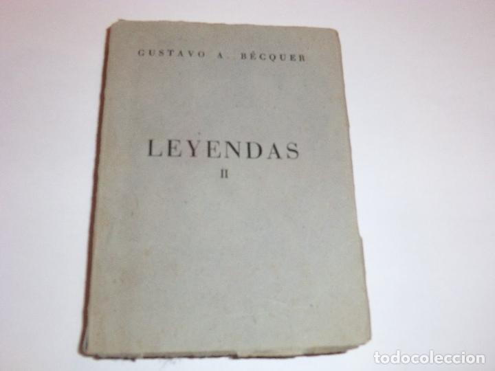 Libros de segunda mano: GUSTAVO A. BECQUER . LEYENDAS II . 1952. AFRODISIO AGUADO. - Foto 1