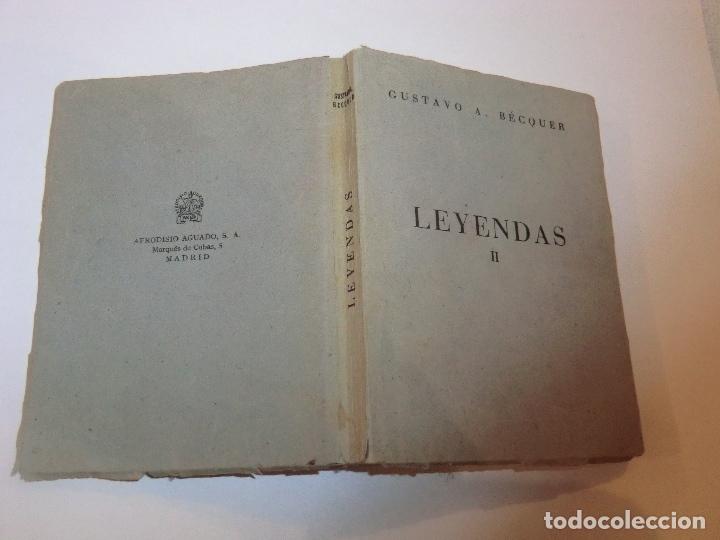 Libros de segunda mano: GUSTAVO A. BECQUER . LEYENDAS II . 1952. AFRODISIO AGUADO. - Foto 2