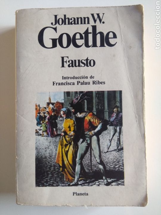 Libros de segunda mano: Johann W. Goethe Fausto Planeta 1980 - Foto 1
