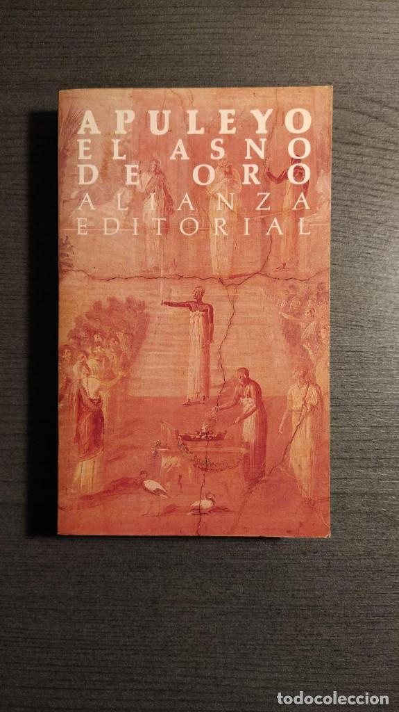Libros de segunda mano: EL ASNO DE ORO  APULEYO  EDITORIAL ALIANZA . - Foto 1