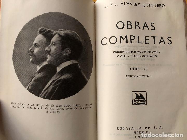 Libros de segunda mano: HERMANOS &Aacute;LVAREZ QUINTERO. OBRAS COMPLETAS.TOMO III - Foto 3