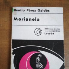 Libros de segunda mano: BENITO PÉREZ GALDÓS - MARIANELA - LOSADA