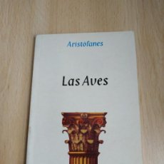 Libros de segunda mano: LAS AVES / ARISTÓFANES / PROSOPON. Lote 191204535
