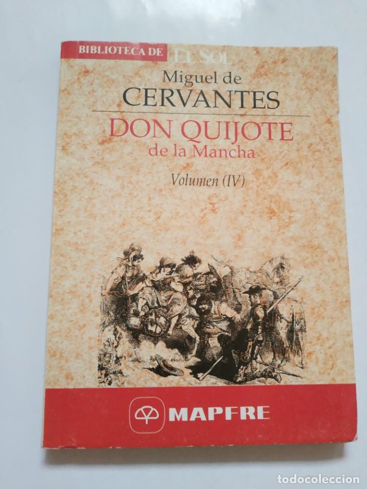 Libros de segunda mano: DON QUIJOTE DE LA MANCHA (IV). BIBLIOTECA EL SOL - Foto 1
