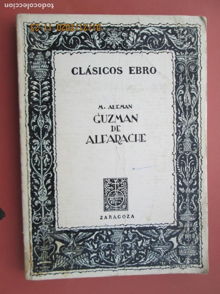 Libros de segunda mano: GUZM&Aacute;N DE ALFARACHE - M. ALEM&Aacute;N - CL&Aacute;SICOS EBRO 1976. - Foto 1