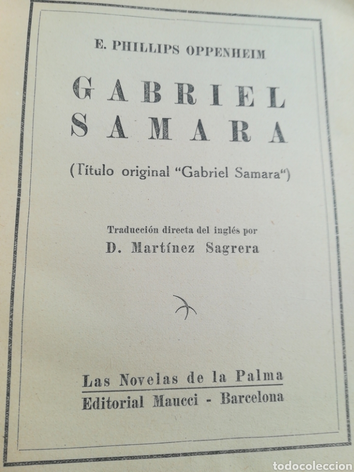 Libros de segunda mano: Gabriel Samara E Phillips Oppenheim Las Novelas de la Palma - Foto 1