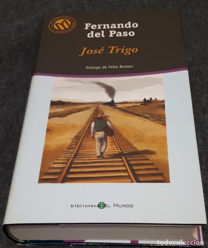 Libros de segunda mano: Jos&eacute; Trigo &ndash; Fernando del Paso - Foto 1