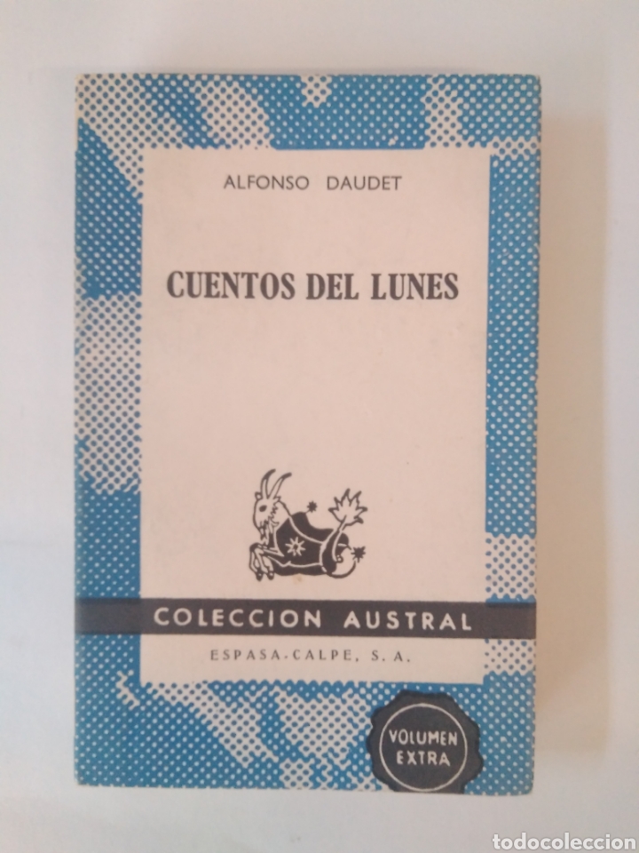 Libros de segunda mano: Cuentos del lunes / Alfonso Daudet. Austral, 1347. - Foto 1