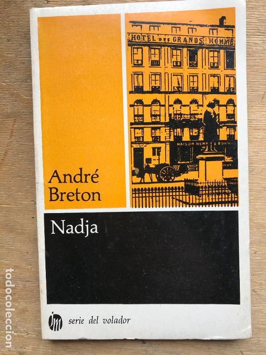 Libros de segunda mano: NADJA. ANDR&Eacute; BRETON. EDT. JOAQU&Iacute;N MORITZ. - Foto 1