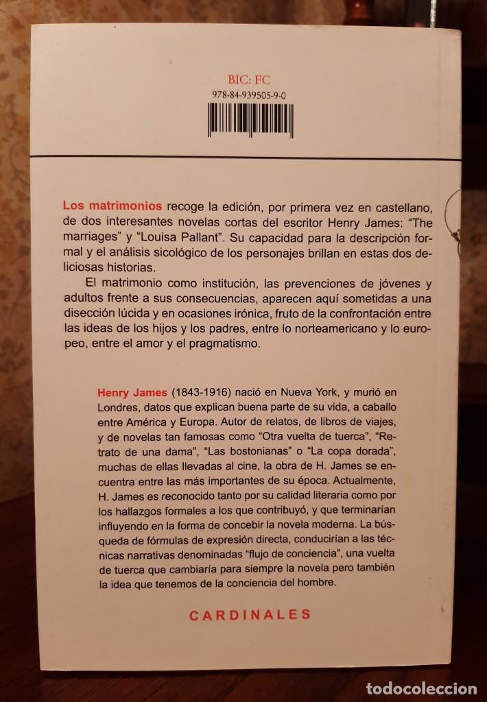 Libros de segunda mano: HENRY JAMES - LOS MATRIMONIOS - Foto 2