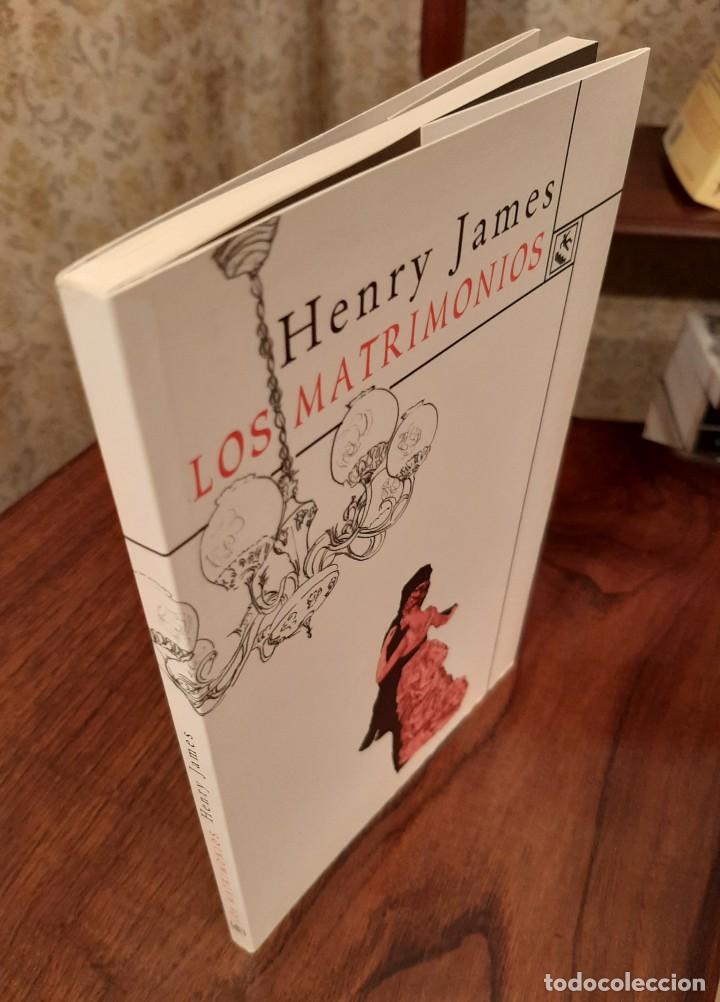 Libros de segunda mano: HENRY JAMES - LOS MATRIMONIOS - Foto 3