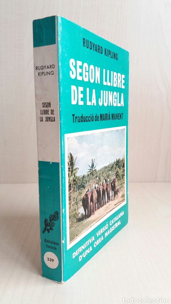 Libros de segunda mano: Segon llibre de la jungla. Rudyard Kipling. Biblioteca selecta 339, 1981. CATAL&Aacute;N. - Foto 3