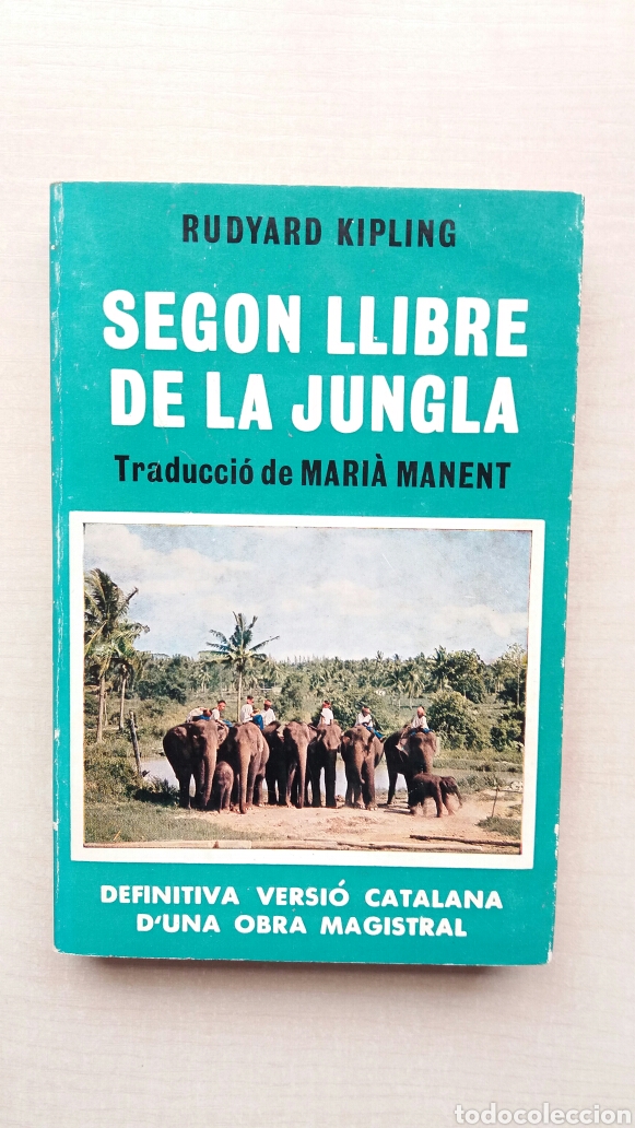 Libros de segunda mano: Segon llibre de la jungla. Rudyard Kipling. Biblioteca selecta 339, 1981. CATAL&Aacute;N. - Foto 1