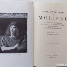Libros de segunda mano: LIBRERIA GHOTICA. LUJOSA EDICIÓN MONTANER Y SIMÓN DEL TEATRO DE MOLIERE.1952. FOLIO. ILUSTRADO.
