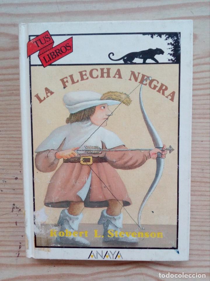 Libros de segunda mano: Tus Libros - La Flecha Negra - Anaya - 1991 - Foto 1