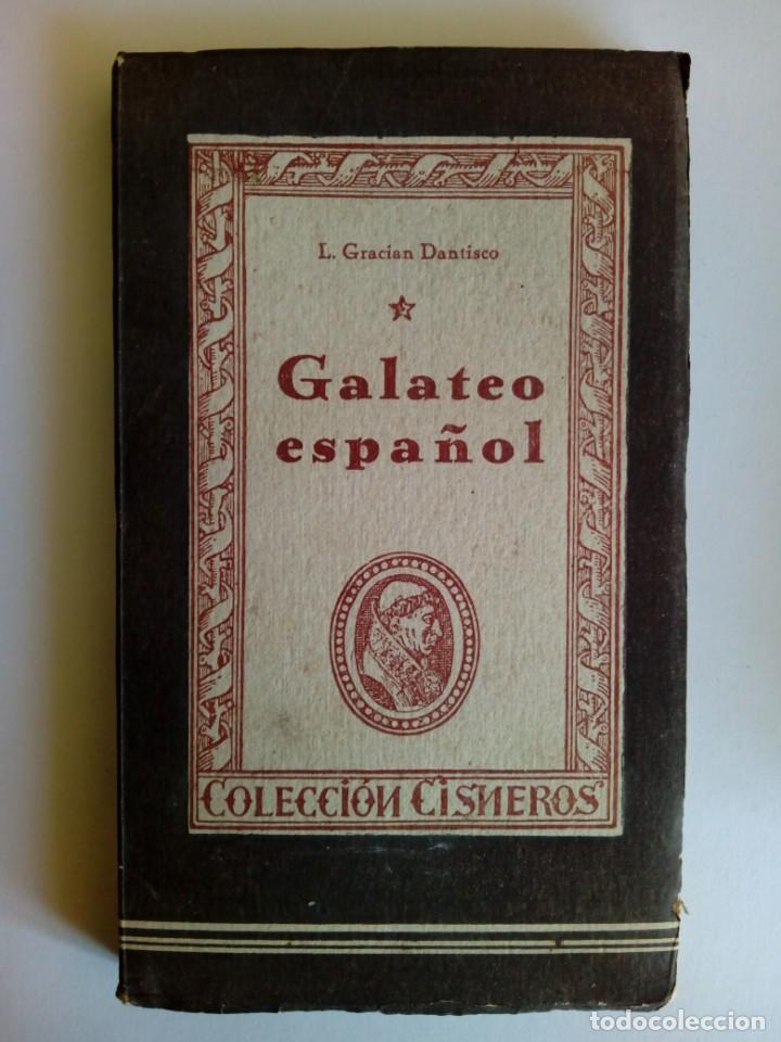 Libros de segunda mano: Galateo espa&ntilde;ol. Lucas Graci&aacute;n Dantisco - Foto 1