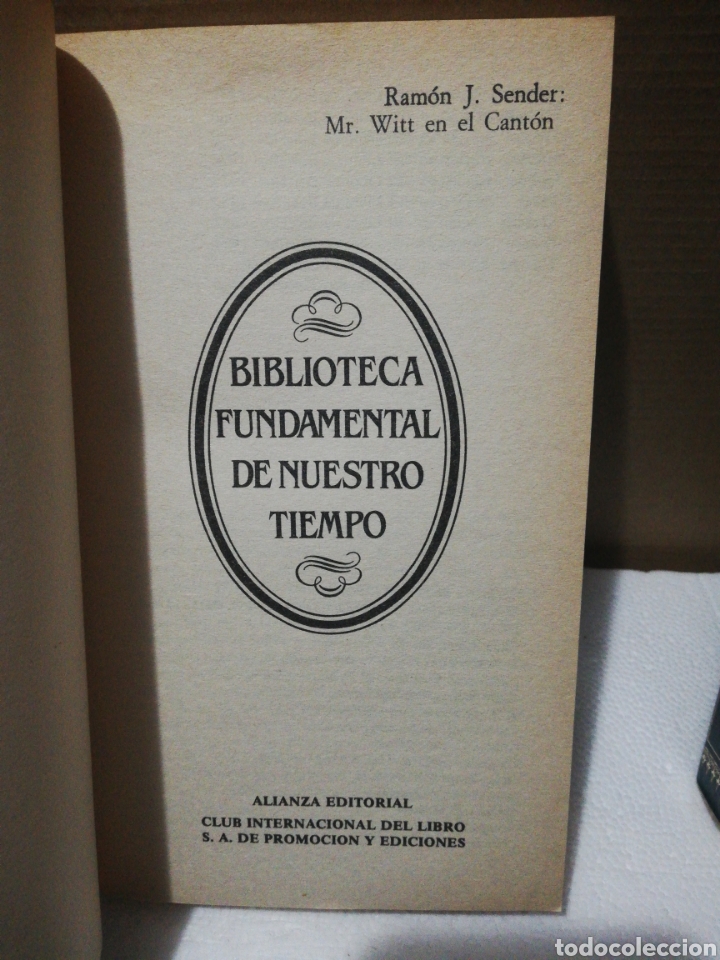 Libros de segunda mano: Mr Witt en el cant&oacute;n. Ram&oacute;n J sender .Editorial alianza - Foto 2