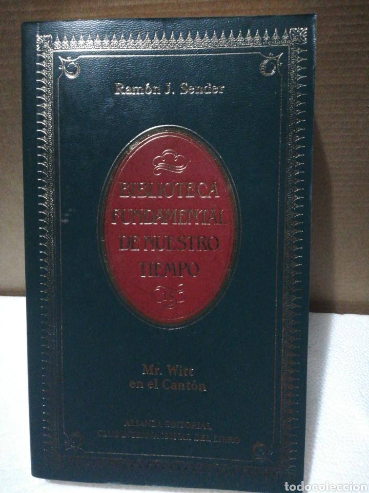 Libros de segunda mano: Mr Witt en el cant&oacute;n. Ram&oacute;n J sender .Editorial alianza - Foto 1