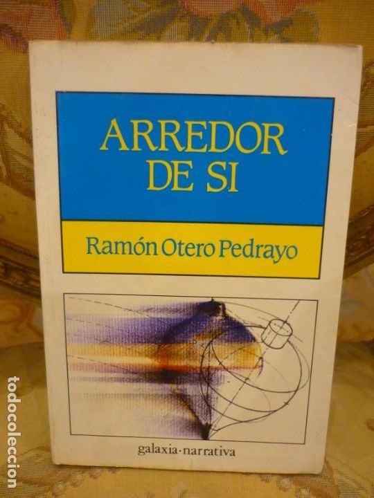 Libros de segunda mano: ARREDOR DE SI, DE RAM&Oacute;N OTERO PEDRAYO. - Foto 1