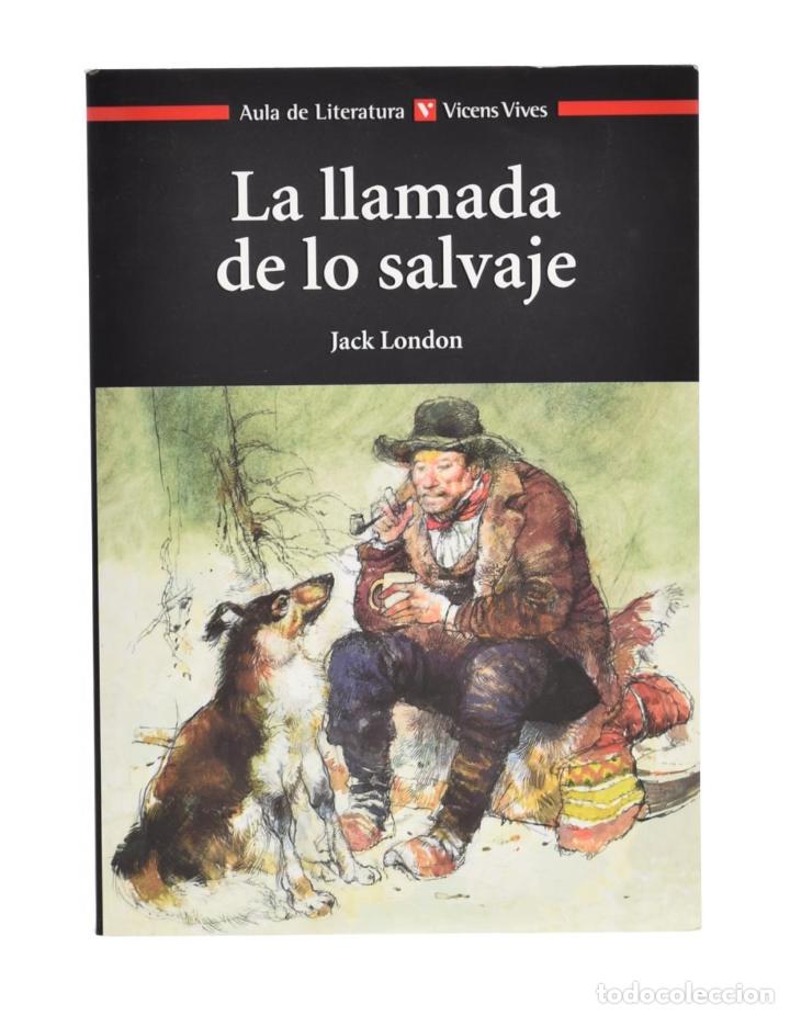 Libros de segunda mano: LA LLAMADA DE LO SALVAJE - LONDON, Jack - Foto 1