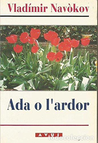Libros de segunda mano: Vlad&iacute;mir Nav&ograve;kov - Ada o lardor - Foto 1
