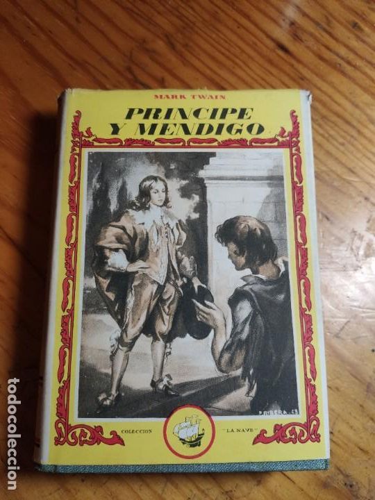 Libros de segunda mano: Principe y mendigo, Mark Twain. Colecci&oacute;n La Nave. - Foto 1
