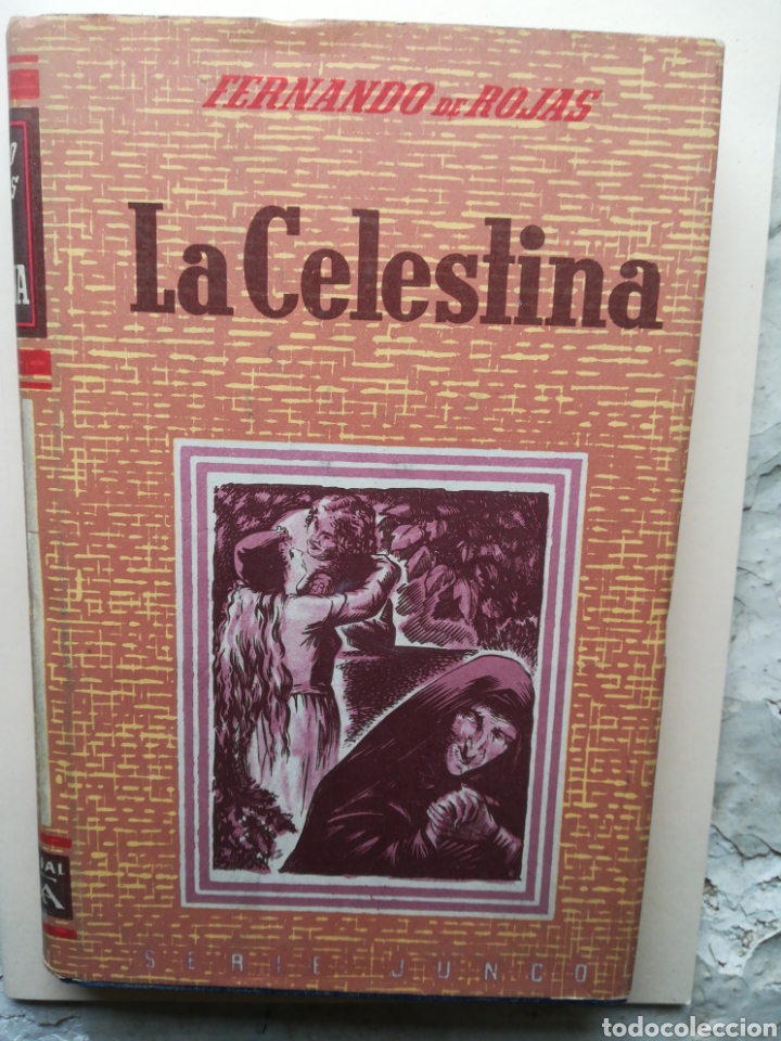 Libros de segunda mano: La Celestina Fernando de Rojas Serie Junco 1955 - Foto 1