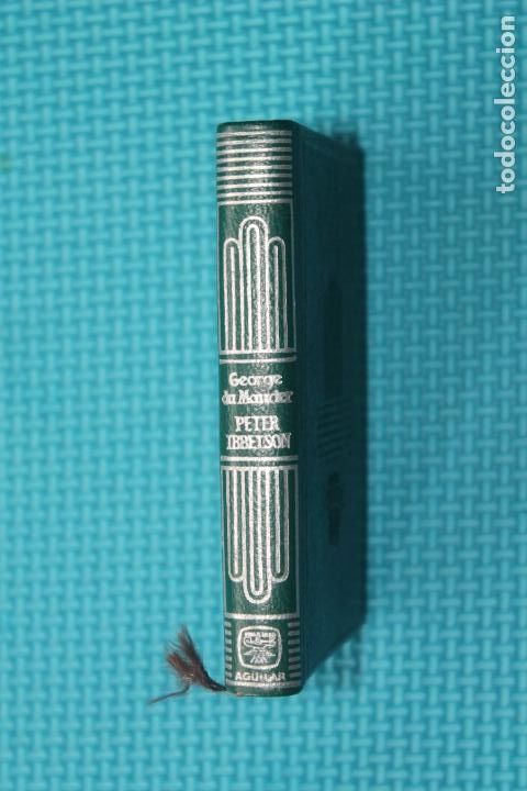 Libros de segunda mano: Peter Ibbetson - George Du Maurier - Colecci&oacute;n Crisol N&ordm; 267 - Editorial Aguilar 1963 (2&ordf; Edici&oacute;n)