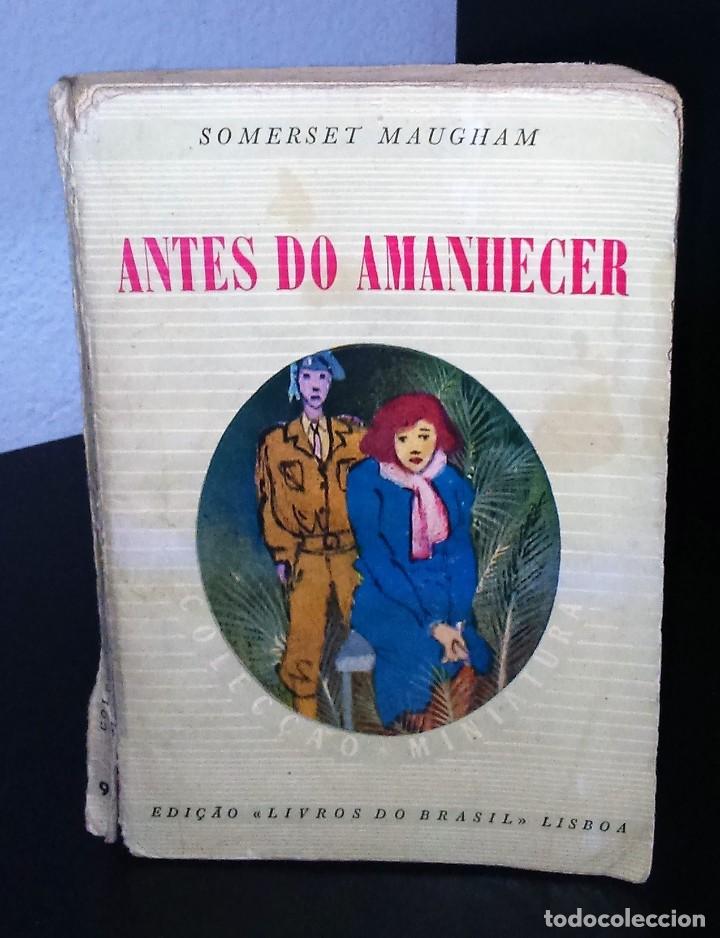 Libros de segunda mano: Antes do amanhecer de W. Somerset Maugham - Foto 1