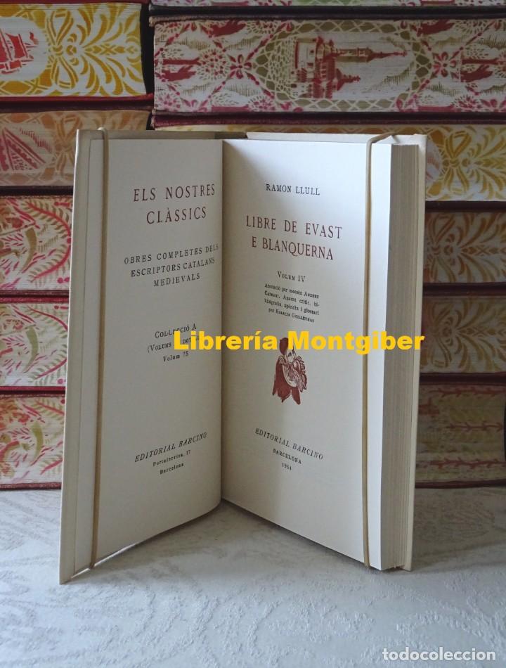 Libros de segunda mano: LIBRE DE EVAST E BLANQUERNA . 4 Vols.  Autor :  Llull, Ramon - Foto 10