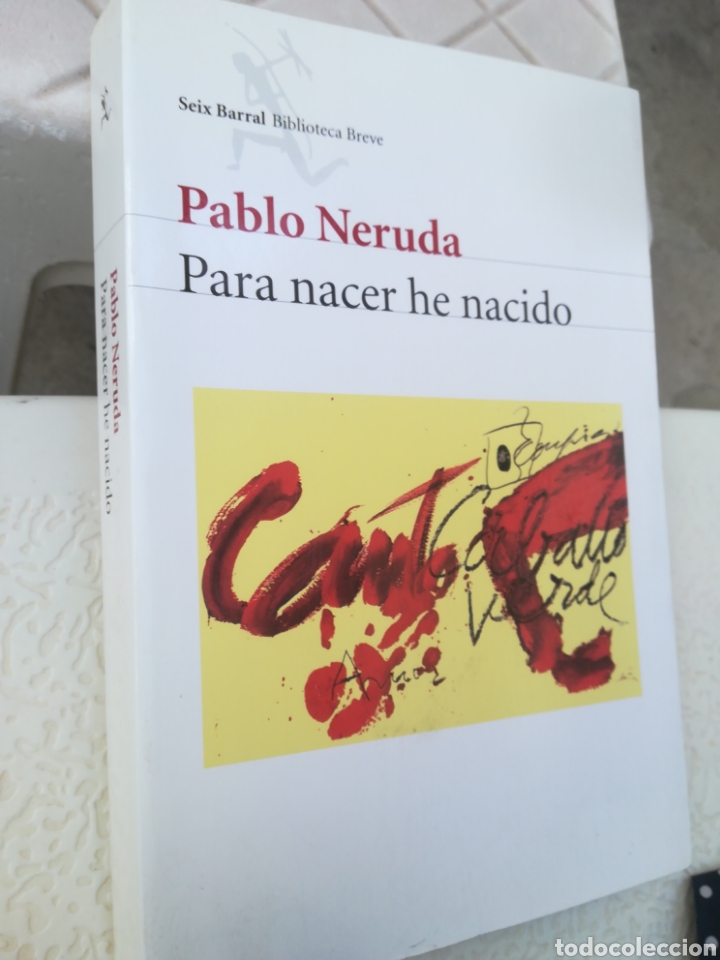 Libros de segunda mano: Para nacer he nacido Neruda Pablo Seix Barral - Foto 1