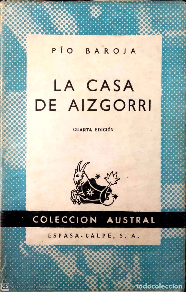 Libros de segunda mano: La casa de Aizgorri. P&iacute;o Baroja. Austral. 1956. - Foto 1