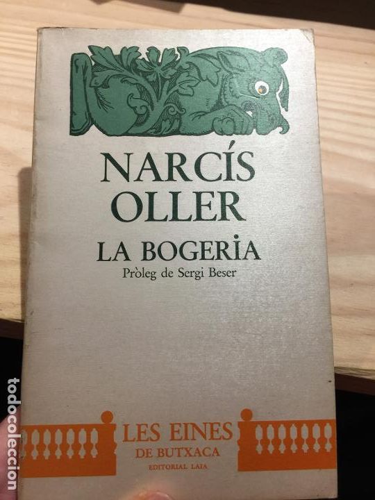 Libros de segunda mano: LA BOGERIA. - NARCIS OLLER - Foto 1