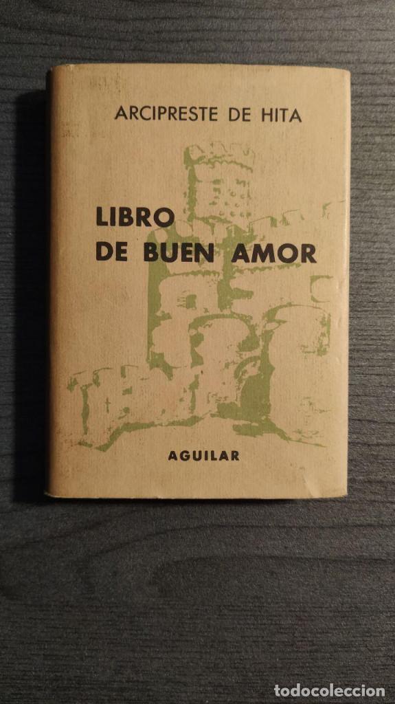 Libros de segunda mano: COLECCION CRISOL . LIBRO DEL BUEN AMOR. ARCIPRESTE DE HITA AGUILAR 1962