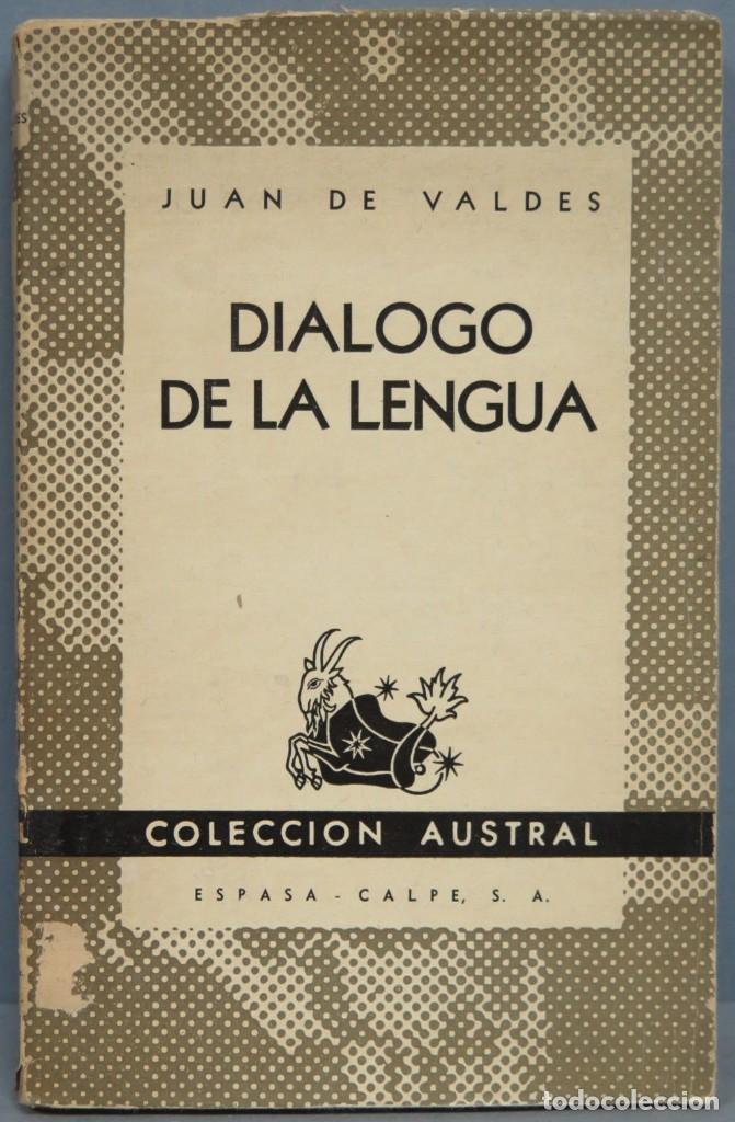 Libros de segunda mano: 1941.- DIALOGO DE LA LENGUAL. DE VALDES. AUSTRAL - Foto 1