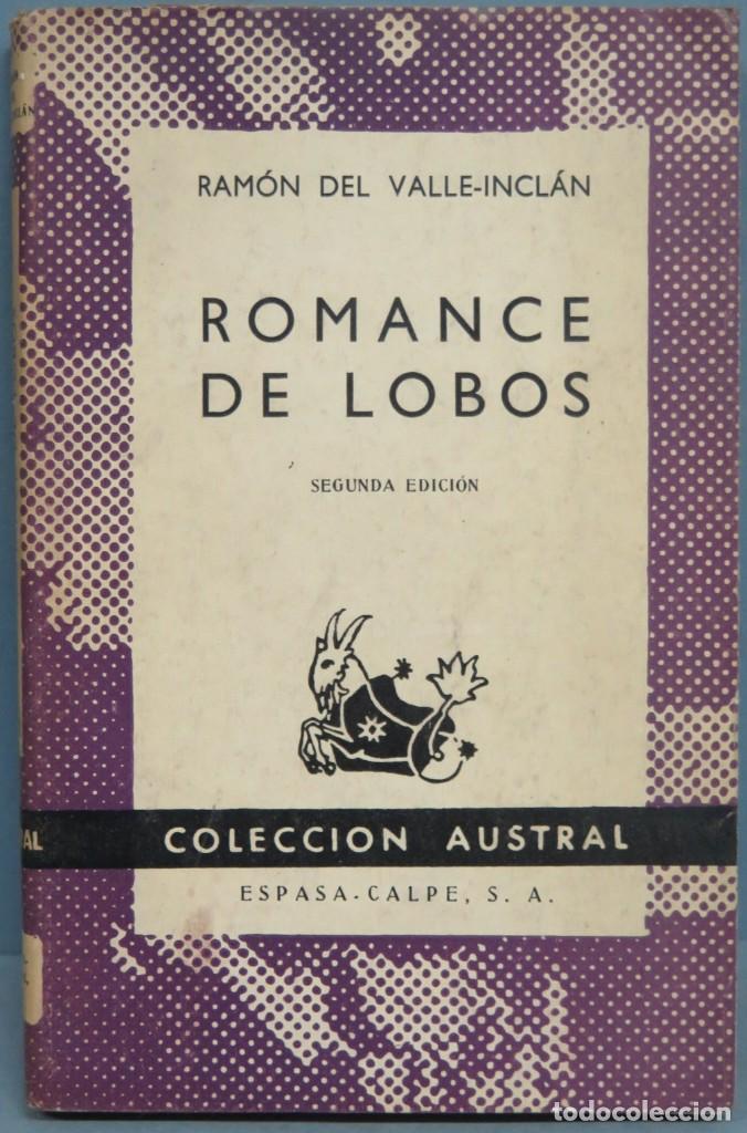 Libros de segunda mano: 1961.- TOMANCE DE LOBOS. VALLE-INCLAN. AUSTRAL - Foto 1