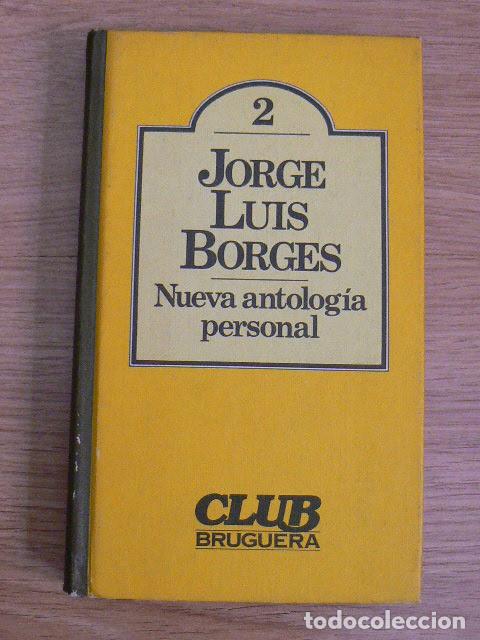 Libros de segunda mano: Nueva antolog&iacute;a personal. Jorge Lu&iacute;s Borges - Foto 1