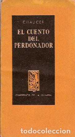 Libros de segunda mano: Chaucer, Geoffrey - El cuento del perdonador - PRIMERA EDICI&Oacute;N - Foto 1