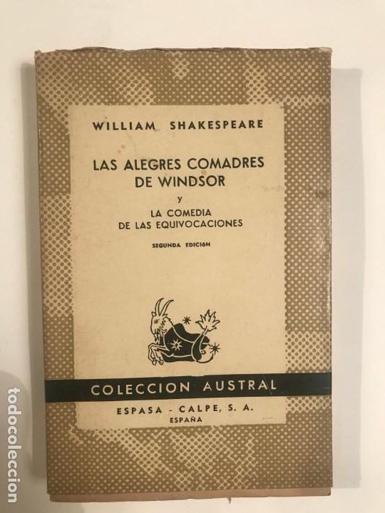 Libros de segunda mano: LAS ALEGRES COMADRES DE WINDSOR DE WILLIAM SHAKESPEARE 1958 N&ordm; 452 COLECCION AUSTRAL - Foto 1