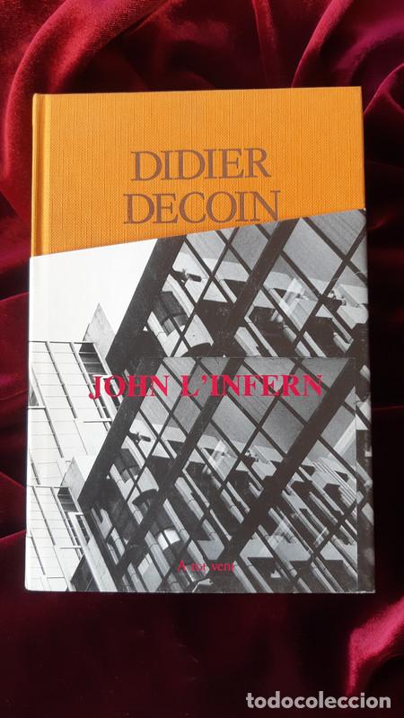 Libros de segunda mano: JOHN LINFERN - Didier Decoin - Proa - A tot vent 1989 - Foto 1