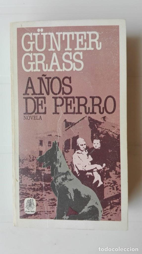 Libros de segunda mano: A&ntilde;os de perro. Autor: G&uuml;nter Grass - Foto 1